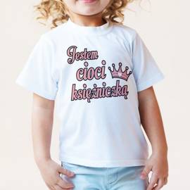 Jestem cioci księżniczką - koszulka dziecięca